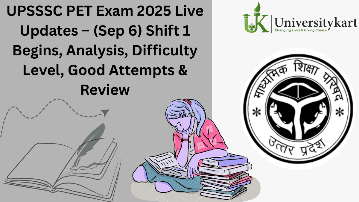 UPSSSC PET Exam 2025 Today (Sep 6) Shift 1 LIVE