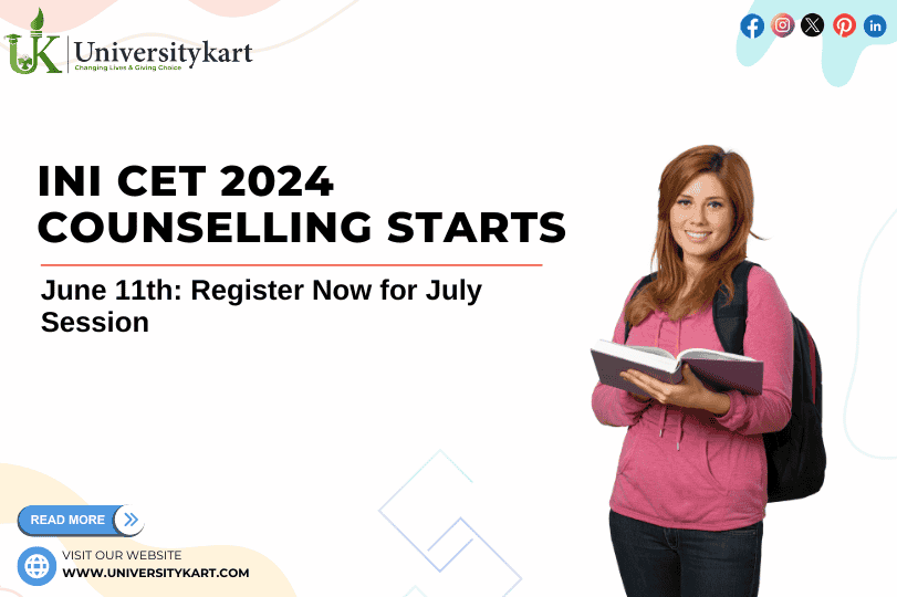 INI CET 2024 Counselling Starts