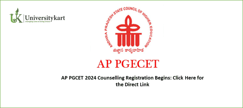 AP PGCET 2024 Counselling Registration Begins
