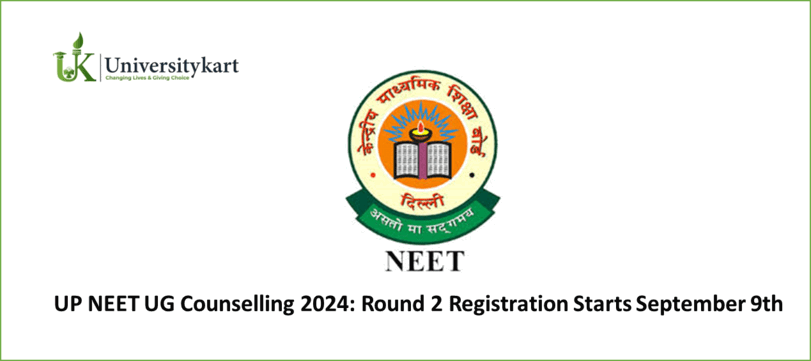 UP NEET UG Counselling 2024: Round 2 Registration 