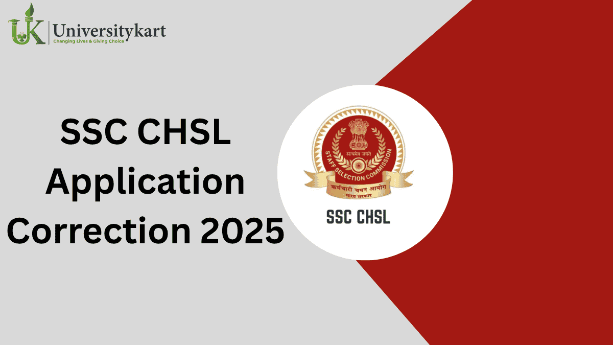 SSC CHSL 2025 Form Correction Window