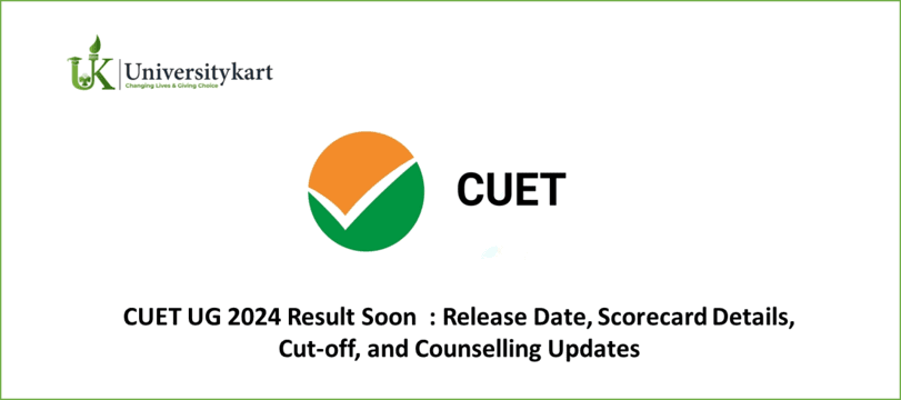 CUET UG 2024 Result Soon