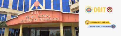 Delhi Global Institute of Technology: Courses, Admission 2025, Fees ...