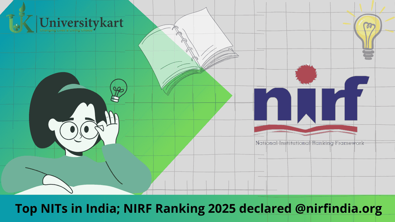 Top NITs in India; NIRF Ranking 2025 declared @nirfindia.org